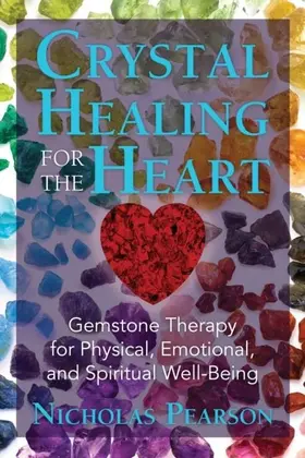 Pearson |  Crystal Healing for the Heart | eBook | Sack Fachmedien