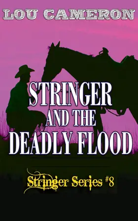 Cameron |  Stringer and the Deadly Flood | eBook | Sack Fachmedien