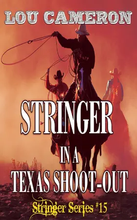 Cameron |  Stringer in a Texas Shoot-Out | eBook | Sack Fachmedien