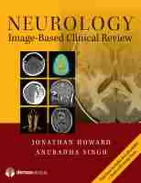 Howard / Singh |  Neurology Image-Based Clinical Review | Buch |  Sack Fachmedien