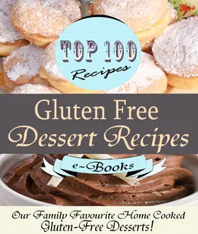 Davis |  Top 100 Gluten Free Dessert Recipes | eBook | Sack Fachmedien