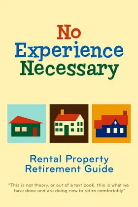 McDaniel |  No Experience Necessary - Rental Property Retirement Guide | eBook | Sack Fachmedien