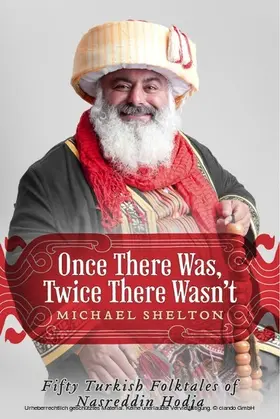 Shelton |  Once There Was, Twice There Wasn't | eBook | Sack Fachmedien