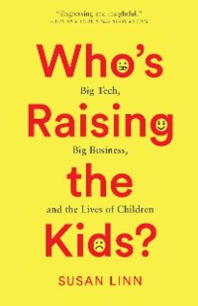 Linn |  Who's Raising the Kids? | eBook | Sack Fachmedien
