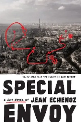 Echenoz |  Special Envoy | eBook | Sack Fachmedien