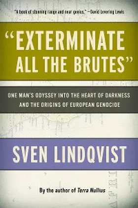 Lindqvist |  "Exterminate All the Brutes" | eBook | Sack Fachmedien