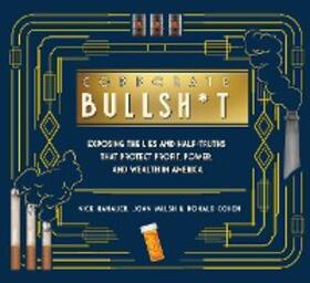 Hanauer / Walsh / Cohen |  Corporate Bullsh*t | eBook | Sack Fachmedien