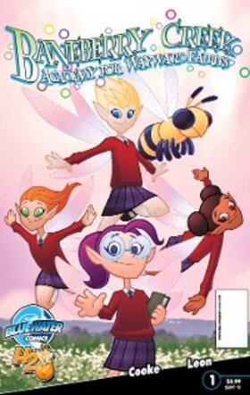 Cooke |  Baneberry Creek: Academy for Wayward Fairies #1 | eBook | Sack Fachmedien