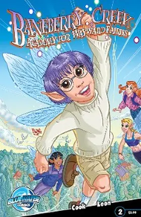 Cooke |  Baneberry Creek: Academy for Wayward Fairies #2 | eBook | Sack Fachmedien