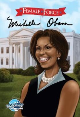 Bailey |  Female Force: Michelle Obama | eBook | Sack Fachmedien