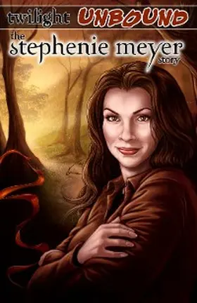 Burton |  Twilight Unbound: The Stephenie Meyer Story | eBook | Sack Fachmedien