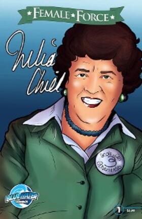 Troy |  Female Force: Julia Child | eBook | Sack Fachmedien