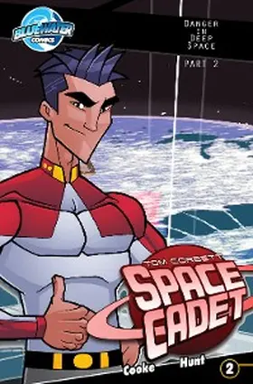 Cooke |  Tom Corbett: Space Cadet: Danger in Deep Space #2 | eBook | Sack Fachmedien