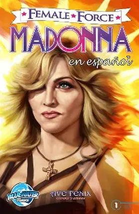 Cooke |  Female Force: Madonna (Spanish Edition) | eBook | Sack Fachmedien