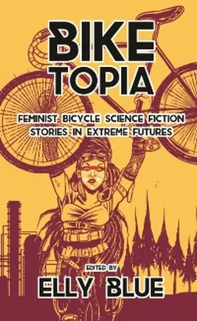Blue |  Biketopia | eBook | Sack Fachmedien