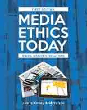Kirtley / Ison |  Media Ethics Today | Buch |  Sack Fachmedien