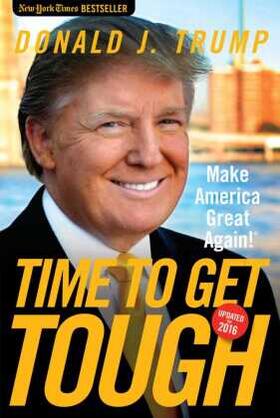 Trump |  Time to Get Tough | Buch |  Sack Fachmedien