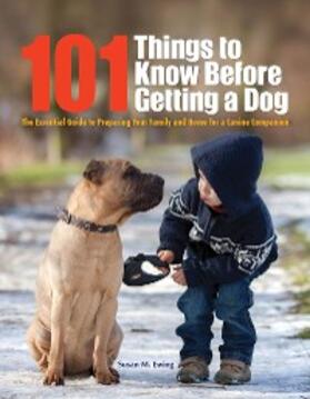 Ewing |  101 Things to Know Before Getting a Dog | eBook | Sack Fachmedien