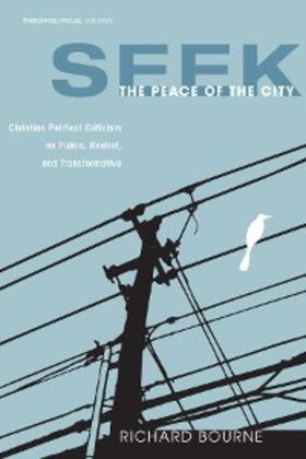 Bourne |  Seek the Peace of the City | eBook | Sack Fachmedien