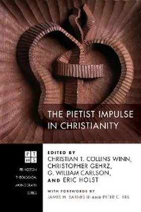 Collins Winn / Gehrz / Carlson |  The Pietist Impulse in Christianity | eBook | Sack Fachmedien