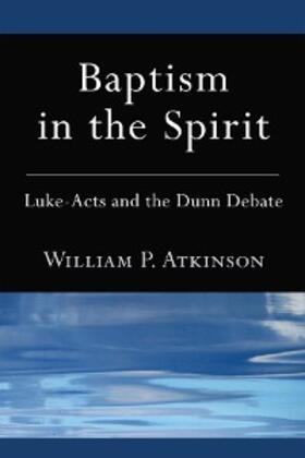 Atkinson |  Baptism in the Spirit | eBook | Sack Fachmedien