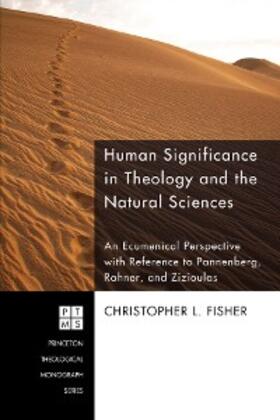 Fisher |  Human Significance in Theology and the Natural Sciences | eBook | Sack Fachmedien