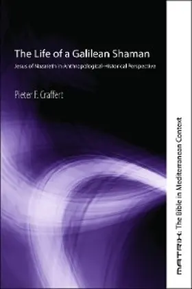 Craffert |  The Life of a Galilean Shaman | eBook | Sack Fachmedien