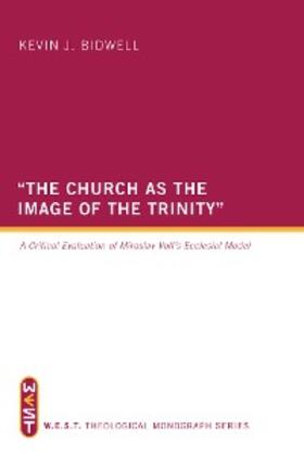 Bidwell |  "The Church as the Image of the Trinity" | eBook | Sack Fachmedien