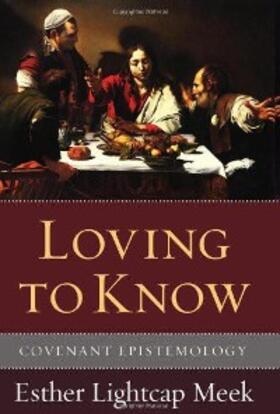 Meek |  Loving to Know | eBook | Sack Fachmedien