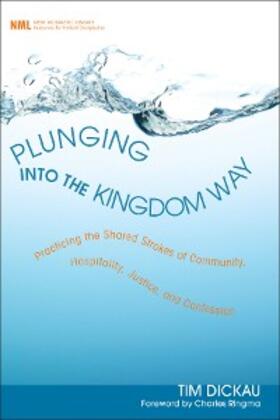 Dickau |  Plunging into the Kingdom Way | eBook | Sack Fachmedien