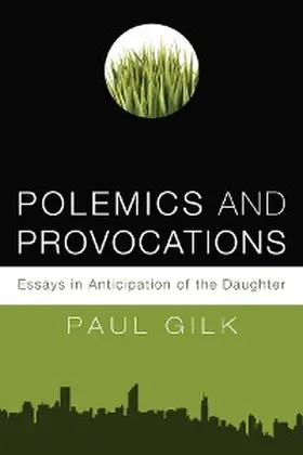 Gilk |  Polemics and Provocations | eBook | Sack Fachmedien