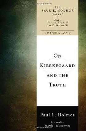 Holmer / Gouwens / Barrett |  On Kierkegaard and the Truth | eBook | Sack Fachmedien