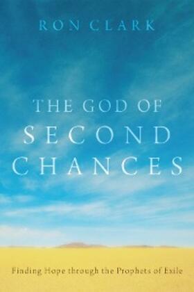 Clark |  The God of Second Chances | eBook | Sack Fachmedien