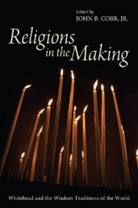 Cobb |  Religions in the Making | eBook | Sack Fachmedien