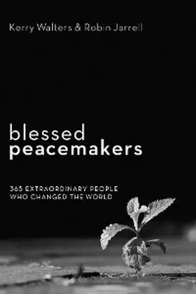 Walters / Jarrell |  Blessed Peacemakers | eBook | Sack Fachmedien