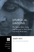 Heit |  Liturgical Liaisons | eBook | Sack Fachmedien