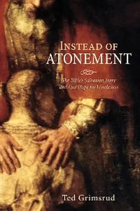 Grimsrud |  Instead of Atonement | eBook | Sack Fachmedien