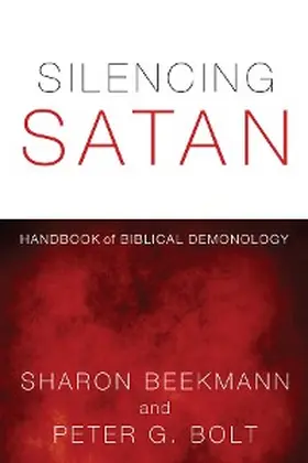 Beekmann / Bolt |  Silencing Satan | eBook | Sack Fachmedien