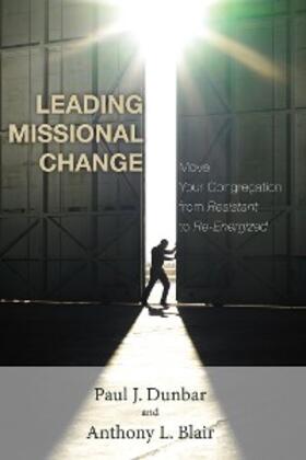Dunbar / Blair | Leading Missional Change | E-Book | sack.de