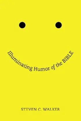 Walker |  Illuminating Humor of the Bible | eBook | Sack Fachmedien