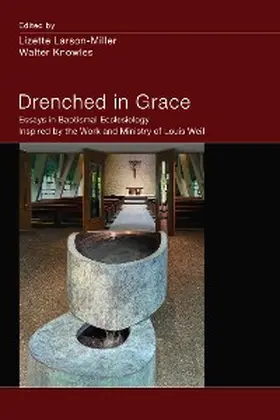 Larson-Miller / Knowles |  Drenched in Grace | eBook | Sack Fachmedien