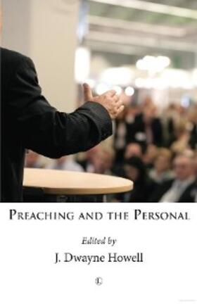 Howell |  Preaching and the Personal | eBook | Sack Fachmedien