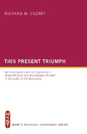 Cozart |  This Present Triumph | eBook | Sack Fachmedien