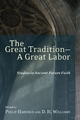 Harrold / Williams |  The Great Tradition-A Great Labor | eBook | Sack Fachmedien