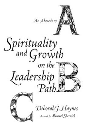 Haynes |  Spirituality and Growth on the Leadership Path | eBook | Sack Fachmedien