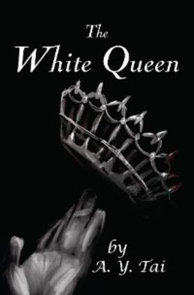 Tai |  The White Queen | eBook | Sack Fachmedien