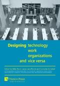 Bruni / Parolin / Schubert |  Designing Technology, Work, Organizations and Vice Versa | eBook | Sack Fachmedien