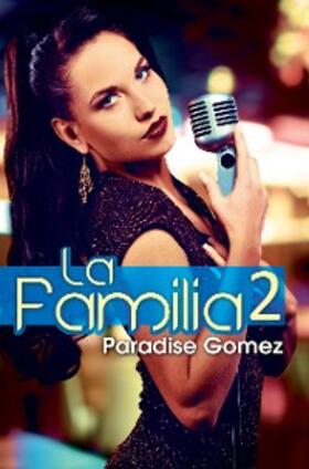 Gomez |  La Familia 2 | eBook | Sack Fachmedien