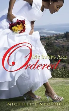 Lindo-Rice |  My Steps Are Ordered | eBook | Sack Fachmedien