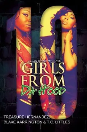 Hernandez / Karrington / Littles |  Girls From Da Hood 10 | eBook | Sack Fachmedien